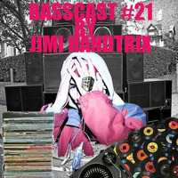 Basscast #21 Jimi Handtrix by basscomesaveme