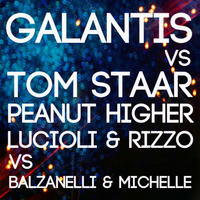 GALANTIS vs TOM STAAR - PEANUT HIGHER (NICOLA LUCIOLI &amp; RIZZO vs BALZANELLI &amp; MICHELLE Mashup) by Umberto Balzanelli