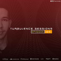 Turbulence Sessions Episode 01 by Hector Diaz
