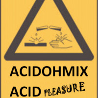 21 - Acid pleasure by Dejant-X