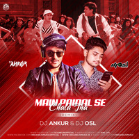 Main Paidal Se Ja Raha Tha | Remix |DJ Ankur | Dj OSL | Hero No. 1 | by Dj Ankur