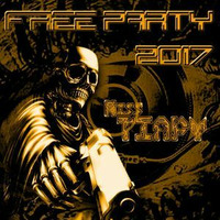 Free party 2017  Music In Your Face by Miss Tiapy