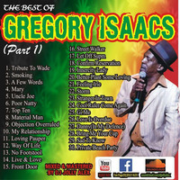 THE BEST OF GREGORY ISAACS(PART 1) BY DJ JOLLY ALEX by DJ JOLLY ALEX