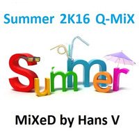 Summer 2K16 Q-MiX by Hans V