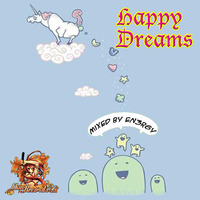 Happy Dreams - En3rgy (2003) by En3rgy aka Mr. Blood