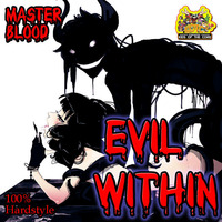Evil Within - Master Blood by En3rgy aka Mr. Blood