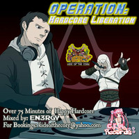 Operation- Hardcore Liberation (W:2014 Intro) - En3rgy by En3rgy aka Mr. Blood