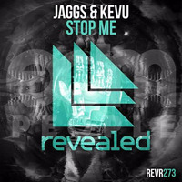 JAGGS amp KEVU-Stop Me by V.a.s.s.i