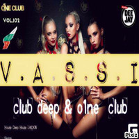 Vassi#102presents by club deep by V.a.s.s.i