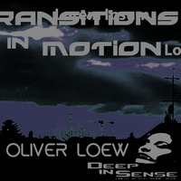 Oliver Loew  |  Deep In Sense | Transitions in Motions | 18th April 2019 by Oliver Loew