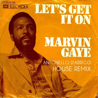 Marv1n Gaye - Lets Get 1t On (Antonello D'Arrigo HOUSFUNK RMX) by Antonello D'Arrigo