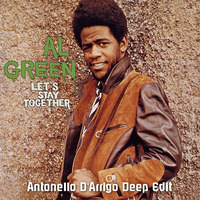 Al Green - Let's Stay Togther (Antonello D'Arrigo Deep Edit) by Antonello D'Arrigo