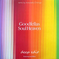 Goodf3llas - Soul Heaven (Deep Remix Antonello D'Arrigo) by Antonello D'Arrigo