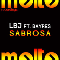 LBJ feat. Bayres - Sabrosa (Radio ) by LBJ
