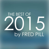 The Best of 2015 by Fred Pill by Fred Pill