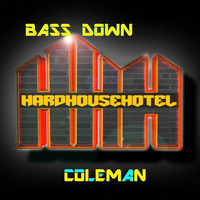 BASS DOWN -COLEMAN-sample by Baz Coleman