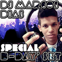 DJ Marcos Dias - Special B-Day' SET by DJ Marcos Dias