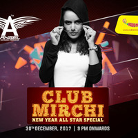 Club mirchi New Yr Special - EP 08 - DJ Angel by DJ Richard Official