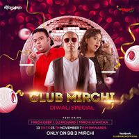 ClubMirchi Diwali Special (Aired on 14-11-20) by DJ Richard Official