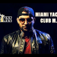 MIAMI YACINE - CLUB M.Y [DJ BrinzZ Extended Mix] by Dj BrinzZ