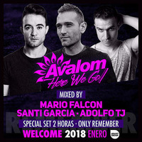 AVALOM@WELCOME 2018 by MARIO FALCON · SANTI GARCIA · ADOLFO TJ by Mario Falcón