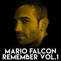 MARIO FALCON DJ - REMEMBER VOL.1 by Mario Falcón