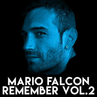 MARIO FALCON DJ - REMEMBER VOL.2 by Mario Falcón
