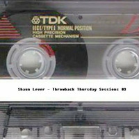 Shaun Lever - Throwback Thursday Session 03 by Shaun Lever