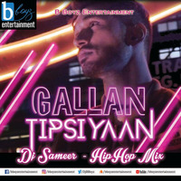 Gallan Tipsiyaan (Hiphop Mix) (B Boyz Entertainment) by Bboyzentertainment