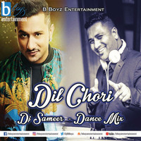 Dil Chori (Yo Yo Honey Singh) (Dance Mix) (B Boyz Entertainment) by Bboyzentertainment
