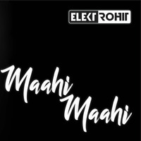 4. Maahi Maahi (Raaz 2) Elektrohit Mashup by Elektrohit