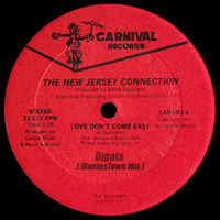 NEW JERSEY CONNECTION - Love Dont Come Easy (djpats Mantestown mix) by djpats
