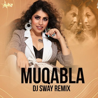 Muqabla (Electro Mix) - DJ Sway by DJ SWAY