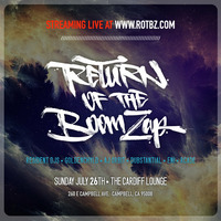 AJ ORBIT X ENI LIVE @ROTBZ 07-26-15 by Return Of The Boom Zap