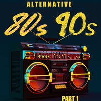 THE ALTERNATIVE 80S-90S MIX - PART 1 by elvisontour