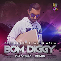 Bom Diggy (Remix) - DJ Vishal (Jakarta) by Dj Vishal (Indonesia)