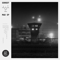 [AE014] Gorgot - Mad EP (FREE DOWNLOAD)