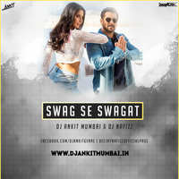 Swag Se Swagat - Moombahton Mix - DJ Nafizz & DJ Ankit - Remix  by DJ Nafizz