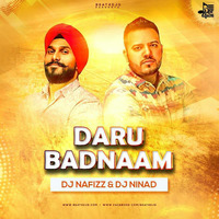 Daru Badnaam - DJ Nafizz & DJ Ninad Remix 320Kbps by DJ Nafizz