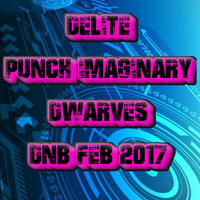 DJ Delite - Punching imaginary dwarves DNB mix - Feb 17 by DJ Delite UK