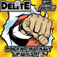 DJ Delite -  Punching Imaginary Dwarves pt II (DNB July 17) by DJ Delite UK