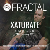 Xaturate - DJ Set @ Fractal:14 - 2017/02/24 by Fractal D&B