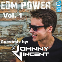 Luke K. presents: EDM POWER vol. 1 // Guestmix by Johnny Vincent by Luke K