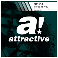 SELDA - &quot;Close To You&quot; // DJ Vartan Remix by ATTRACTIVE MUSIC