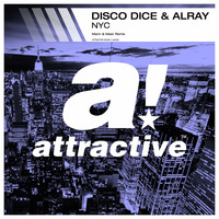 DISCO DICE &amp; ALRAY - &quot;NYC&quot; // Mann &amp; Meer Remix by ATTRACTIVE MUSIC