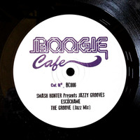 Jazzy Grooves  - The Groove -  Boogie Jazz edit by Smash Hunter