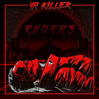 ENDERS - VR Killer (Album OUT NOW)
