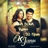 Enna Sona - Ok JANU (DJ Khan Remix) by DJ Khan