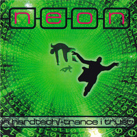DJ Neon ‎–  In Hardtech/-trance I Trust Mix (2001) by DjNeon