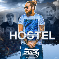 Hostel - DJ SWAG REMIX by Djy Swag